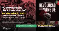 Cineteatro Tasso acolhe “Conversas da Liberdade” e exibe “Revolução (Sem) Sangue” 