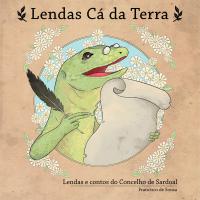 Livro ilustrado apresenta “Lendas Cá da Terra”