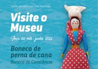Boneca de Perna de Cana em destaque no Museu 
