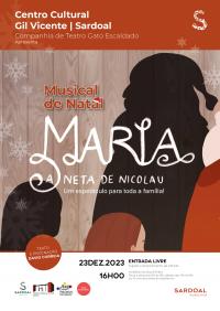 Musical de Natal “Maria, a Neta de Nicolau”  no Centro Cultural Gil Vicente 