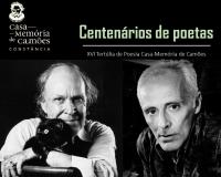 «Os poetas centenários» na próxima tertúlia da Casa Memória de Camões 