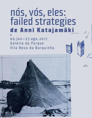 VN da Barquinha: Nós, vós, eles: failed strategies, de Anni Katajamaki patente ao público 