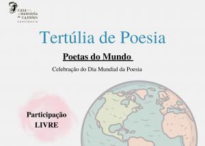 Dia Mundial da Poesia é o mote para a Tertúlia na Casa Memória de Camões