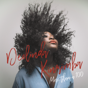 Deolinda Kinzimba lança “More Than a 100” | Veja aqui o novo vídeo