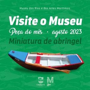 Miniatura de Abringel é a «Peça do mês» no Museu dos Rios e das Artes Marítimas