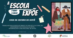 «A Escola Expõe» na Casa da Cultura 