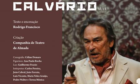 Companhia de Teatro de Almada traz “Calvário” ao Centro Cultural Gil Vicente